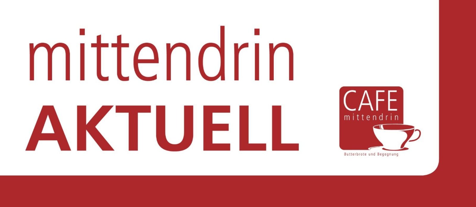 mittendrin AKTUELL - Newsletter